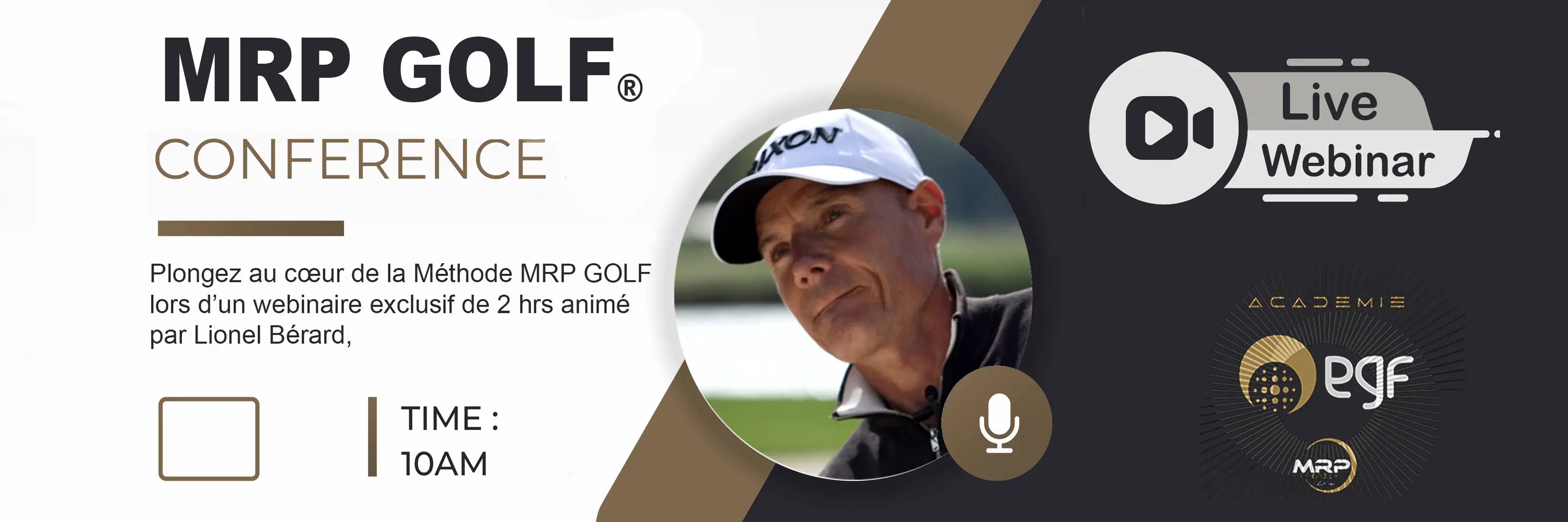 Webinaire individuel avec Lionel Bérard – Découverte de la Méthode MRP GOLF - La date du webinaire est à valider avec le coach.